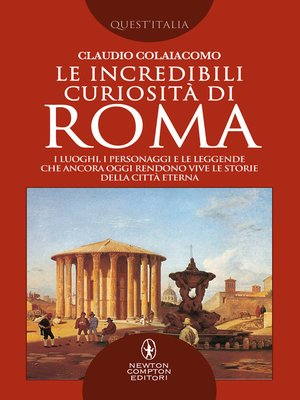 cover image of Le incredibili curiosità di Roma